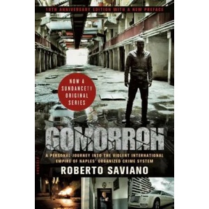 Gomorrah: A Personal Journey Into the Violent International Empire of Naples' Organized Crime System (10th Anniversary Edition w | Roberto Saviano, Virginia Jewiss (ISBN: 9781250145031)