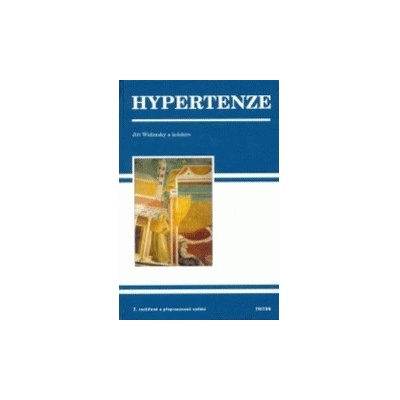 Hypertenze - 2. vydání - Jiří Widimský