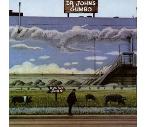 DR. JOHN: DR. JOHNS GUMBO LP