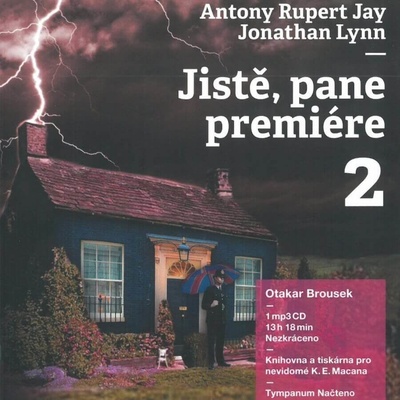 Jistě, pane premiére 2. - Anthony Rupert Jay, Jonathan Lynn