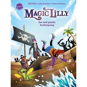 Magic Lilly. Grimbald und die Macht des Zauberschleims | Knister, Pascal Nöldner (ISBN: 9783401719054)