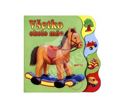 Všetko okolo mňa -