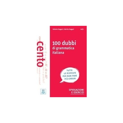 100 dubbi di grammatica italiana