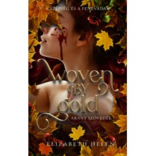 Woven by Gold - Arany szövedék