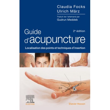 Guide d'acupuncture | Claudia Focks, Ulrich März