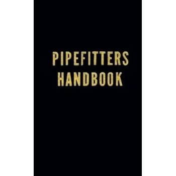 Pipe Fitter's Handbook - F. Lindsey