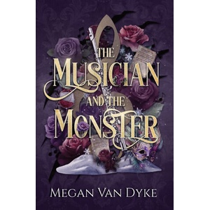 The Musician and the Monster (ISBN: 9781955532518)