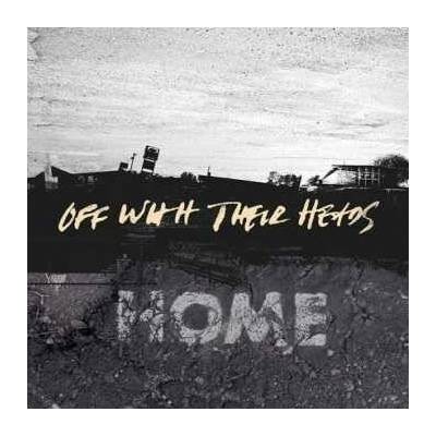 Off With Their Heads - Home LP