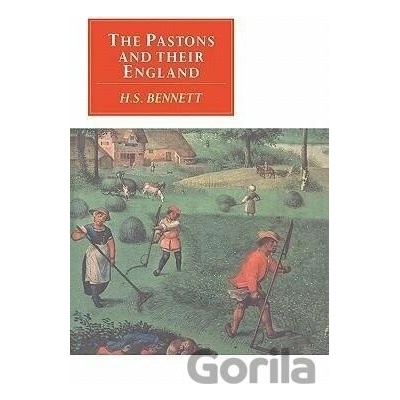 The Pastons and their England : Studies in an Age of Transition