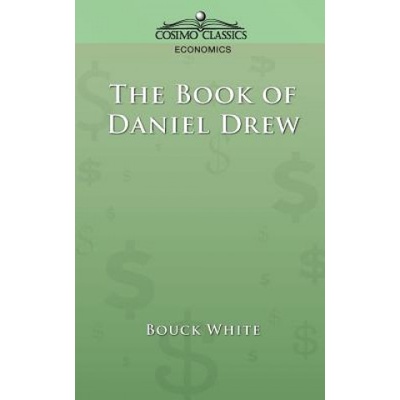 The Book of Daniel Drew | Bouck White
