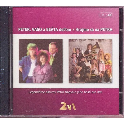 Peter Nagy - Deťom ✶ Hrajme Sa Na Petra (CD) (8584019275427)