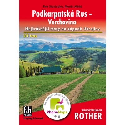 Podkarpatská Rus - Verchovina - průvodce Rother - Stavinoha Petr