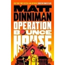 Operation Bounce House - Matt Dinniman