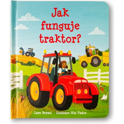 Jak funguje traktor?