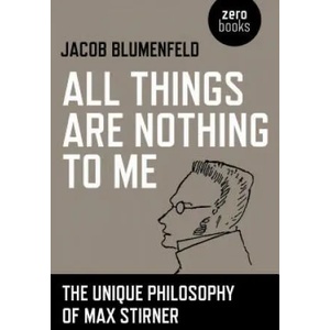 All Things are Nothing to Me | Jacob Blumenfeld (ISBN: 9781780996639)