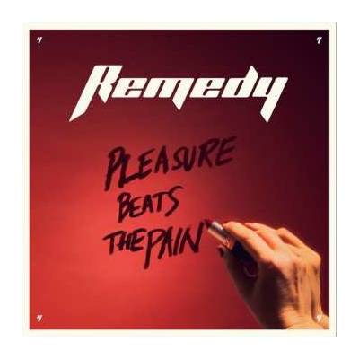 Remedy - Pleasure Beats the Pain CD