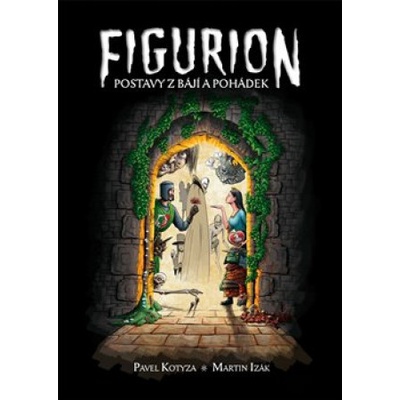 Figurion - Postavy z bájí a pohádek