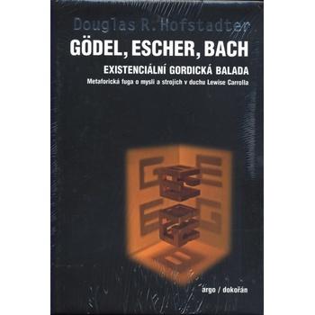 Gödel, Escher, Bach Existencionální gordická balada