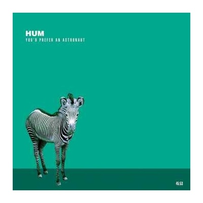 Youd Prefer An Astronaut - Hum CD
