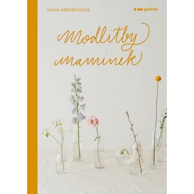 Modlitby maminek - Hana Křemečková