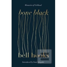 Bone Black - Bell Hooks