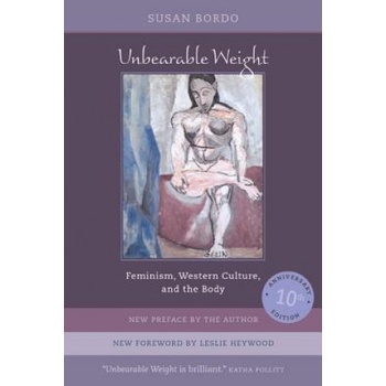 Unbearable Weight | Susan Bordo