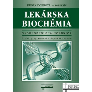 Lekárska biochémia 2. prepracované a doplnené vydanie