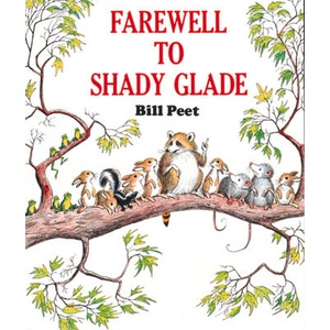 Farewell to Shady Glade (ISBN: 9780395311288)