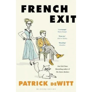 French Exit | Patrick DeWitt (ISBN: 9781526601193)