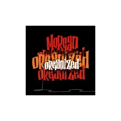 Morgan - Organized CD