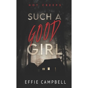Such A Good Girl | Effie Campbell (ISBN: 9798344131405)