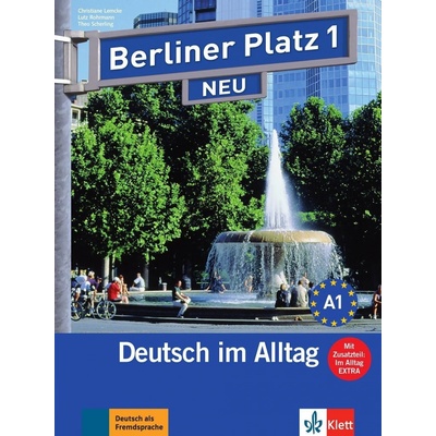 Berliner Platz 1 Neu A1 – L/AB + 2CD Alltag Extra - neuveden