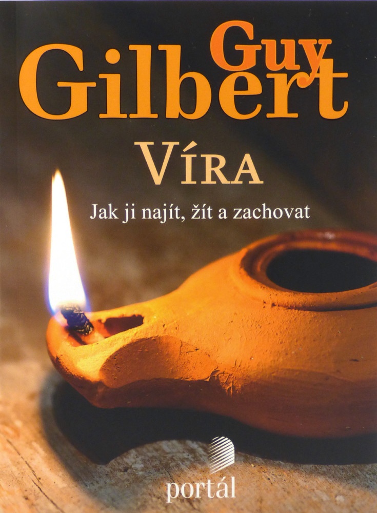 Víra - Guy Gilbert