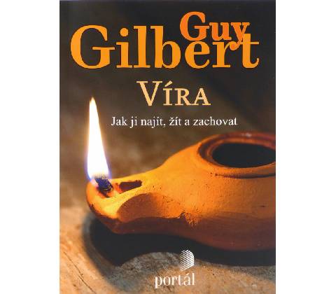 Víra - Guy Gilbert