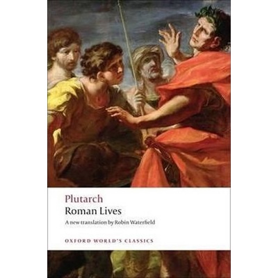 Roman Lives: A Selection of Eight Lives Oxford World´s Classics