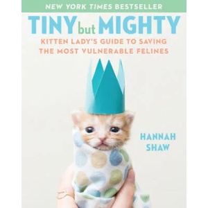 Tiny But Mighty | Hannah Shaw (ISBN: 9781524744069)