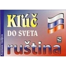 Kľúč do sveta ruština