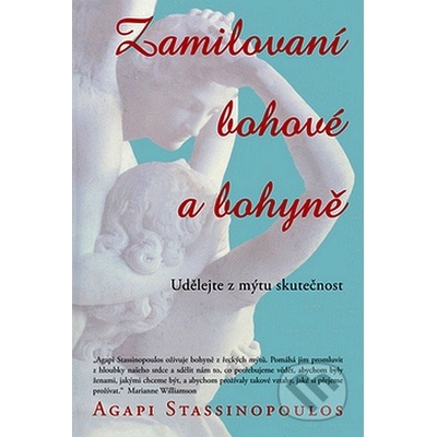 Zamilovaní bohové a bohyně - Agapi Stassinopoulos