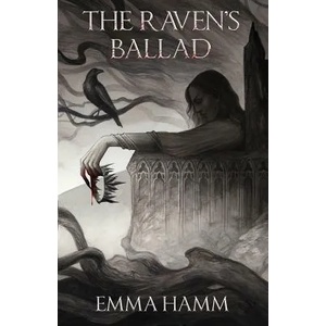 The Raven's Ballad | Emma Hamm (ISBN: 9781732976511)