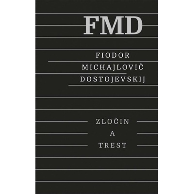 Zločin a trest, 3. vydanie - Fiodor Michajlovič Dostojevskij