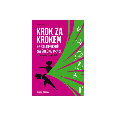Krok za krokem ke studentské závěrečné práci
