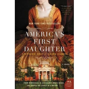 America's First Daughter | Stephanie Dray, Laura Kamoie (ISBN: 9780062347268)