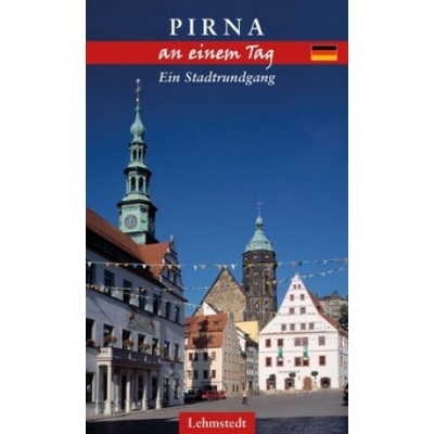 Pirna an einem Tag