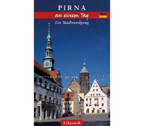Pirna an einem Tag