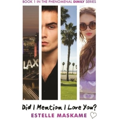 Did I Mention I Love You? - Maskame, Estelle