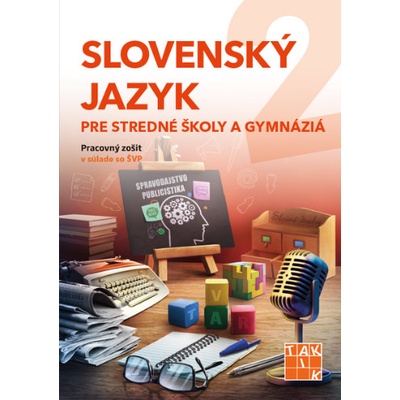 Slovenský jazyk pre SŠ a gymnáziá 2 - pracovný zošit - Anderko Martin, Kónyová Ľudmila