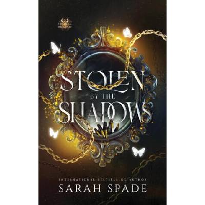 Stolen by the Shadows | Sarah Spade