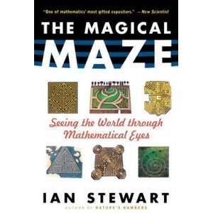 The Magical Maze: Seeing the World Through Mathematical Eyes (ISBN: 9780471350651)