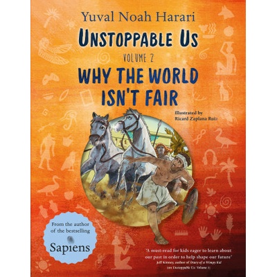 Unstoppable Us Volume 2 - Noah Yuval Harari