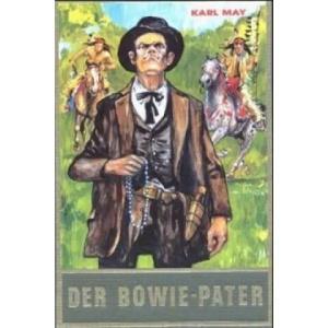 Der Bowie-Pater und andere Erzählungen | Karl May (2003)